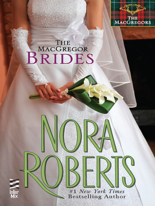 Title details for The MacGregor Brides by Nora Roberts - Available